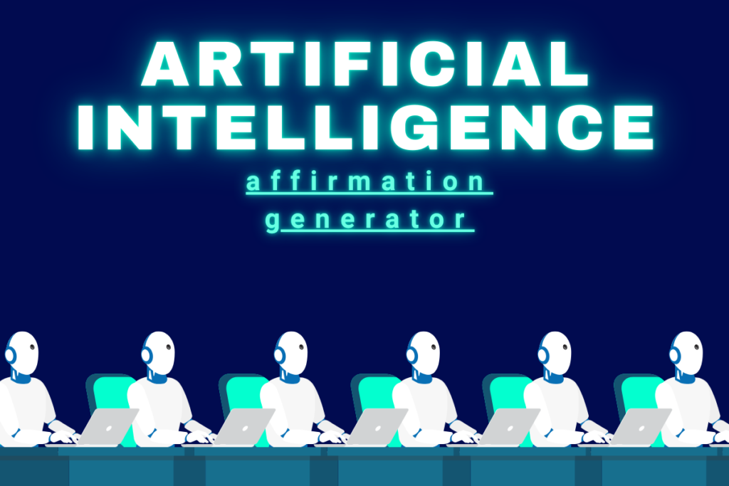 AI affirmation generator